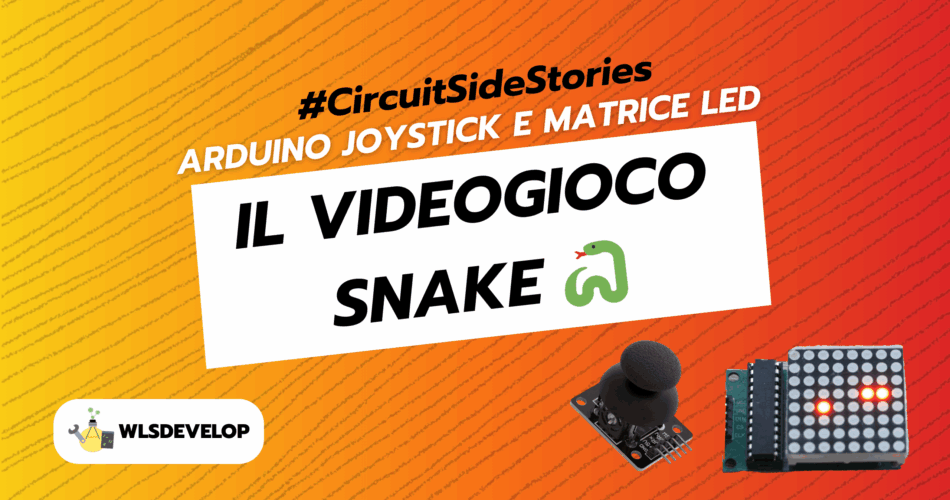 Snake con Arduino, joystick e matrice LED 8x8