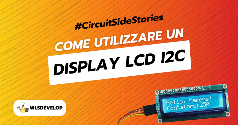 Arduino: come utilizzare un display LCD con protocollo I2C